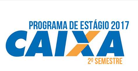 Caixa reabre Programa de Estágio para Médio,Técnico e Superior Notícias