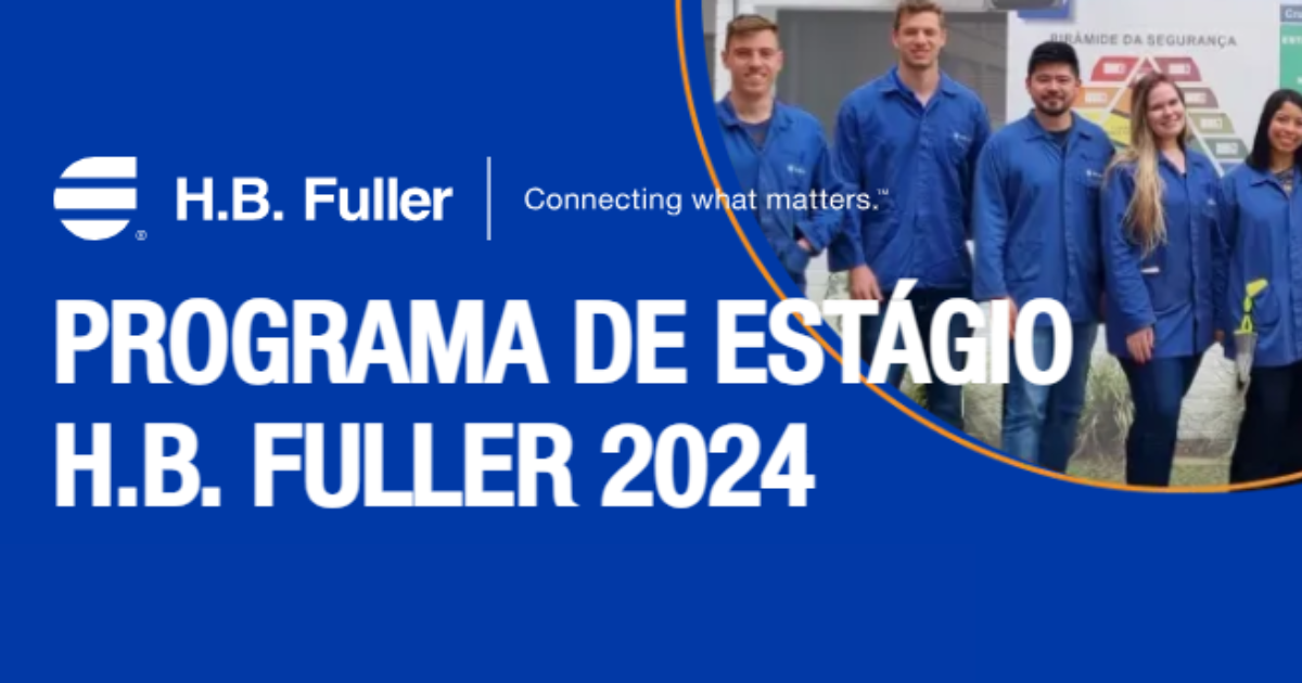 H B Fuller abre vagas de estágio bolsa de até R 2 000 00 Estágio