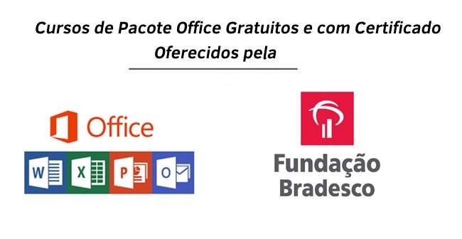 Fundação Bradesco - Curso de Office gratuito e com certificado - Estágio  Online