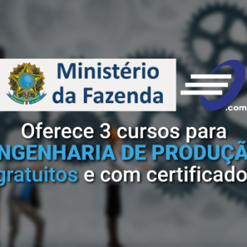 Ministério da Fazenda Engenharia de Produção