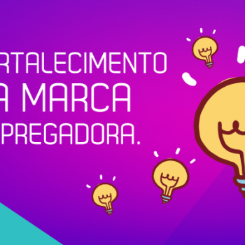 fortalecimento da marca empregadora