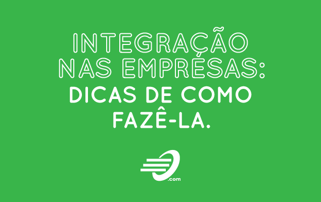 Integração nas empresas